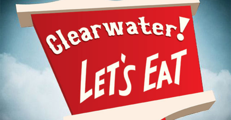 "Let's Eat!": A Special Exhibit at Clearwater Historical Society 3 “Let’s Eat!”: A Special Exhibit at Clearwater Historical Society